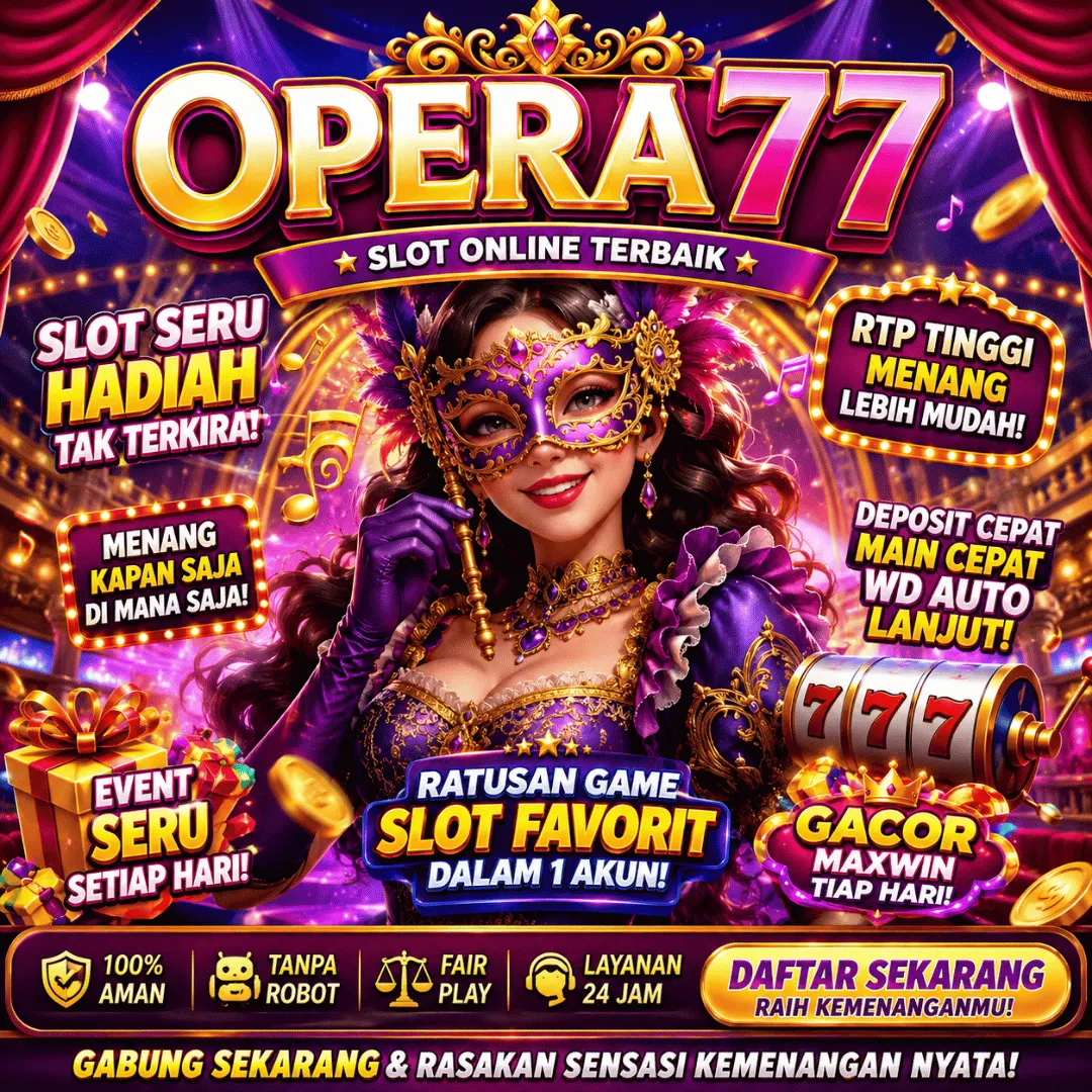OPERA77